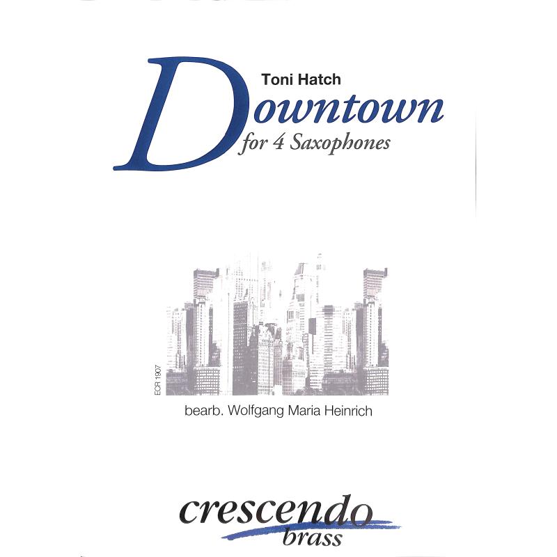 Titelbild für CRESCENDO -ECR1907 - Downtown