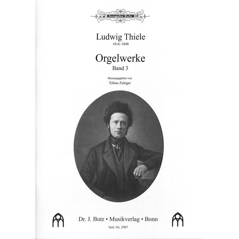 Titelbild für BUTZ 2987 - Orgelwerke 3