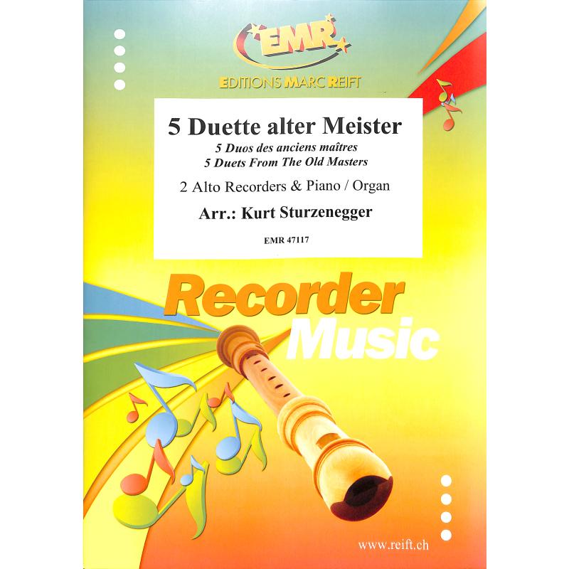 Titelbild für EMR 47117 - 5 Duette alter Meister