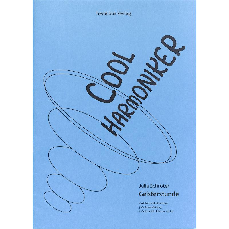 Titelbild für 979-0-9000043-8-3 - Cool Harmoniker - Geisterstunde