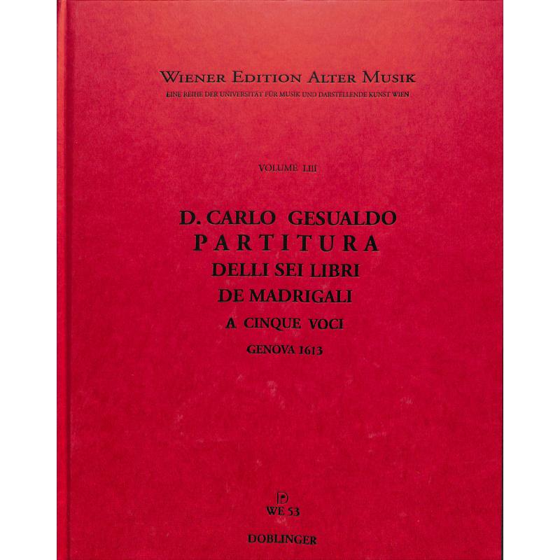 Titelbild für WE53 - Partitura delli sei libri de Madrigali a cinque voci