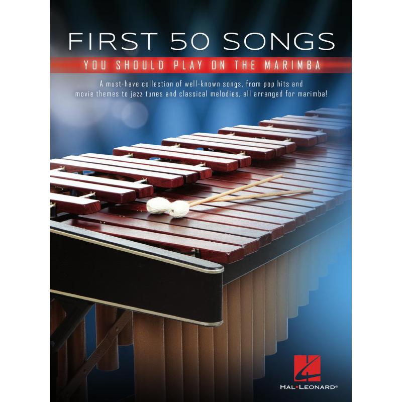 Titelbild für HL 294919 - First 50 songs you should play on the marimba