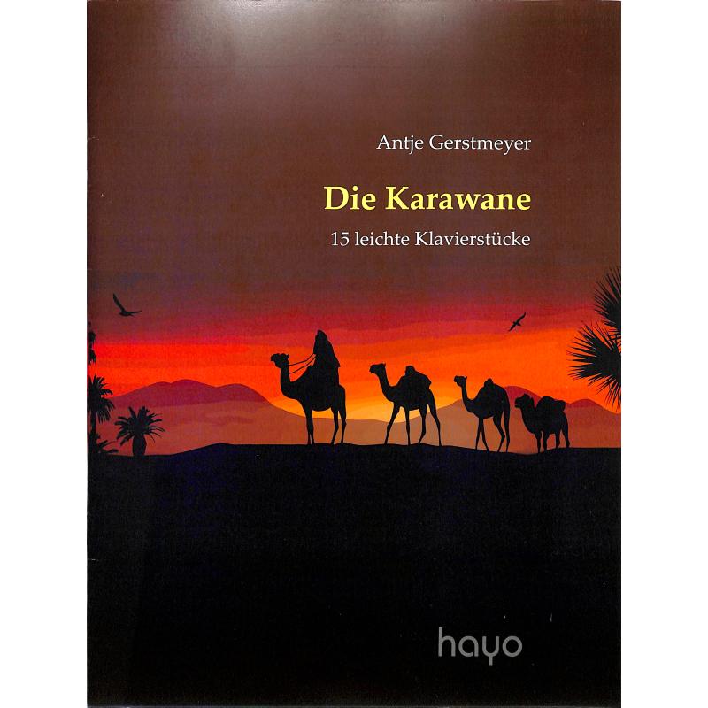 Titelbild für HAYO 11024 - Die Karawane