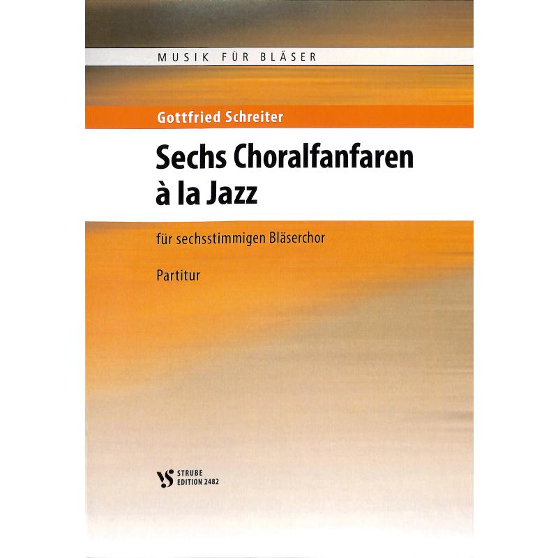 Titelbild für VS 2482 - 6 Choralfanfaren a la Jazz