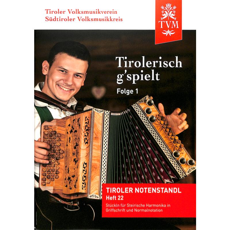 Titelbild für PM -TVM22 - Tirolerisch g'spielt 1