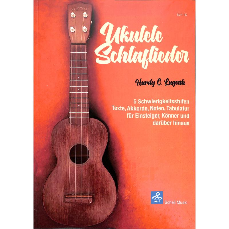 Titelbild für SCHELL 11162 - Ukulele Schlaflieder