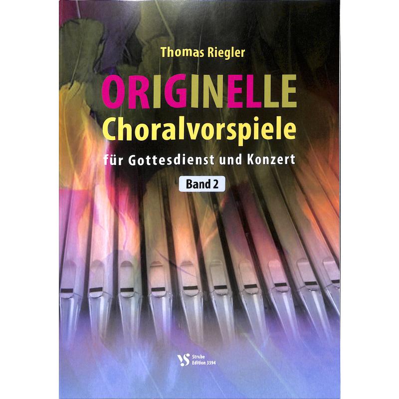 Titelbild für VS 3594 - Originelle Choralvorspiele für Gottesdienst und Konzert 2