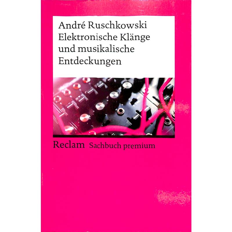 Titelbild für 978-3-15-019613-7 - Elektronische Klänge und musikalische Entdeckungen