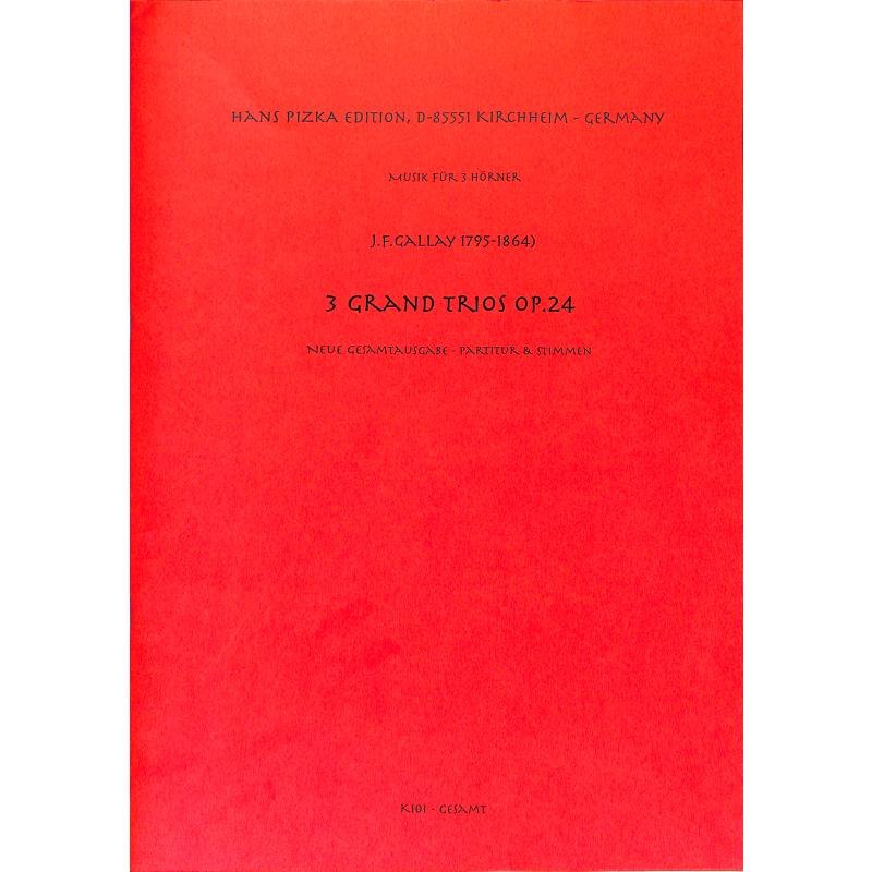 Titelbild für PIZKA -K101 - 3 Grand Trios op 24