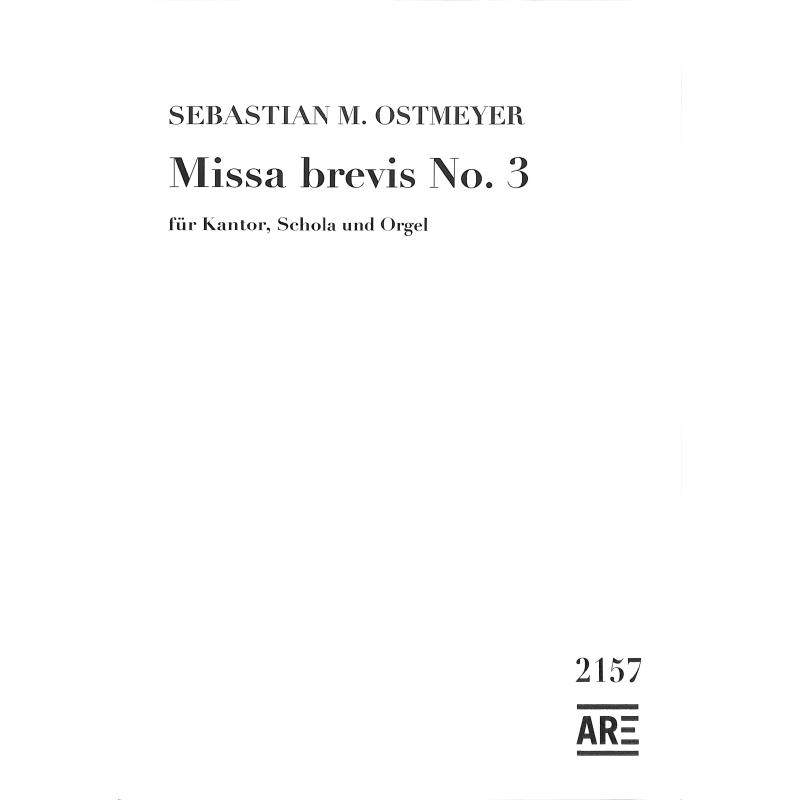 Titelbild für ARE 2157 - Missa brevis 3
