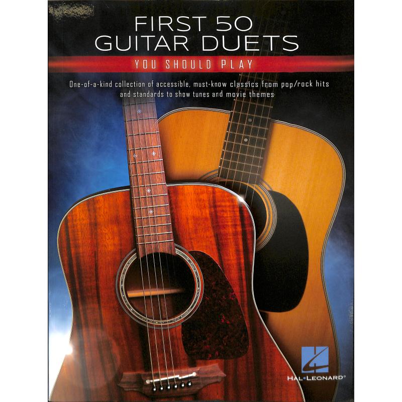 Titelbild für HL 319706 - First 50 guitar duets you should play