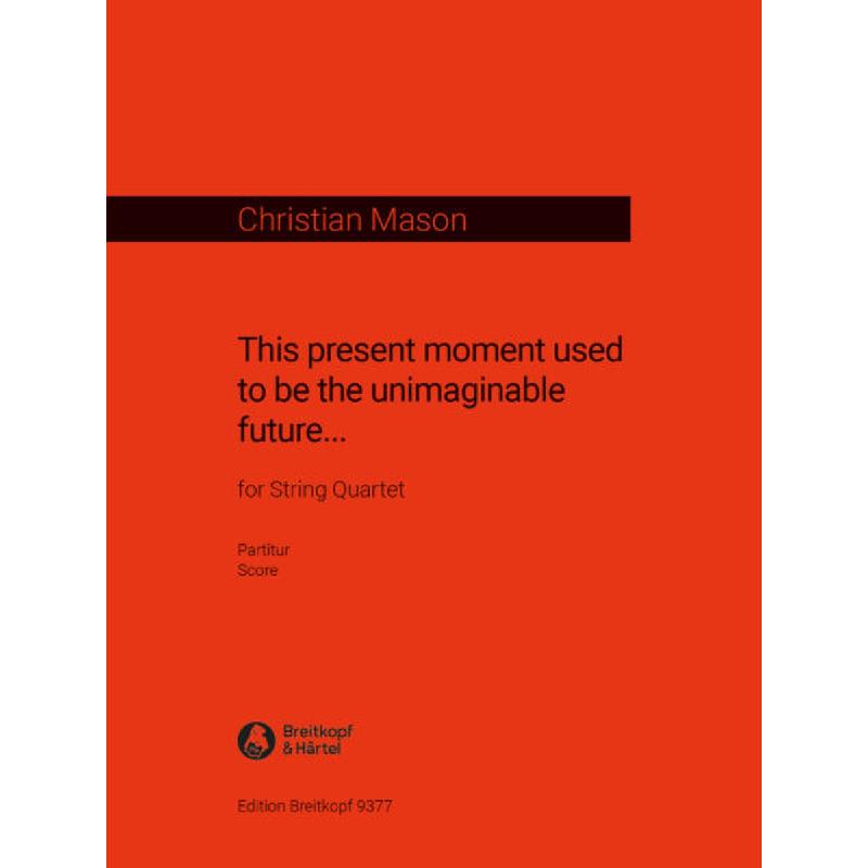 Titelbild für EB 9377 - This present moment used to be the unimaginable future