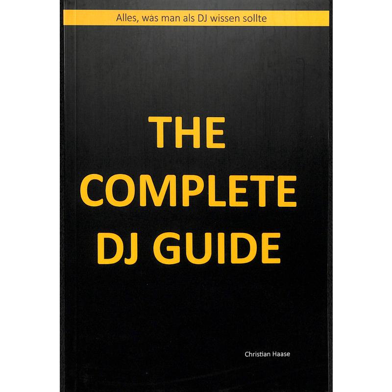 Titelbild für 978-3-985220-47-2 - The Complete DJ Guide