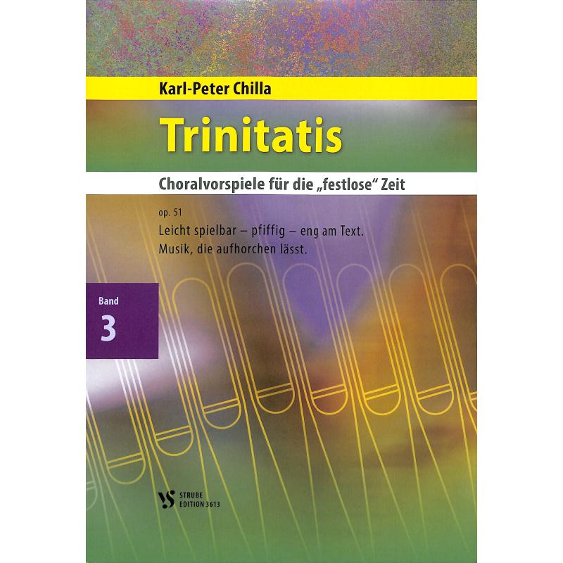 Titelbild für VS 3613 - Trinitatis 3 op 51 | Choralvorspiele für die festlose Zeit