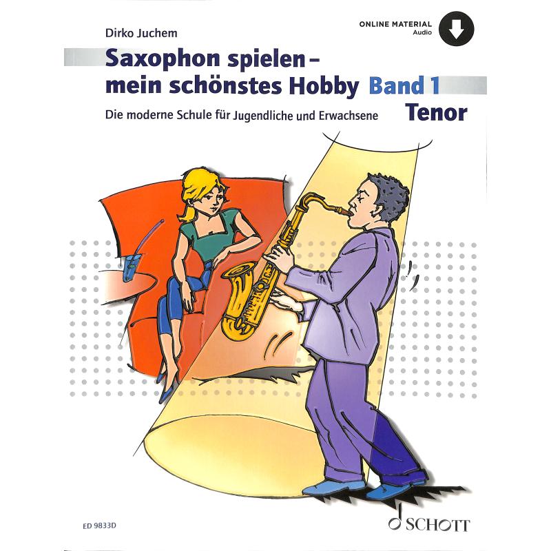 Titelbild für ED 9833D - Saxophon spielen 1 - mein schönstes Hobby