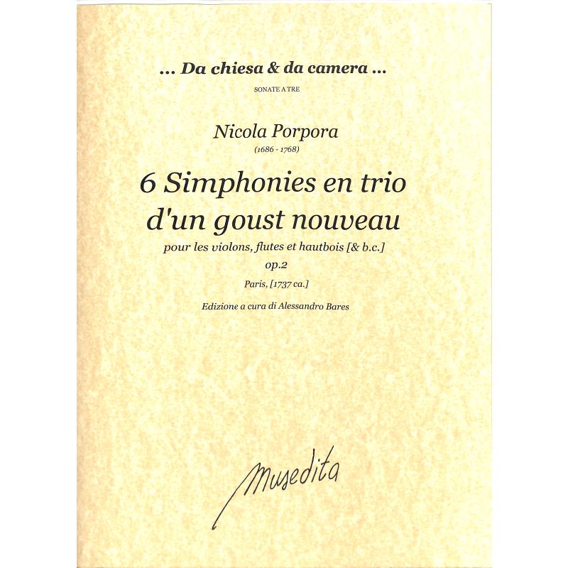 Titelbild für MUSEDITA -PO202 - 6 Simphonies en trio d'un goust nouveau op 2