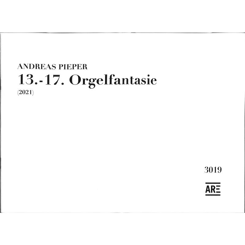 Titelbild für ARE 3019 - 13 - 17 Orgelfantasie