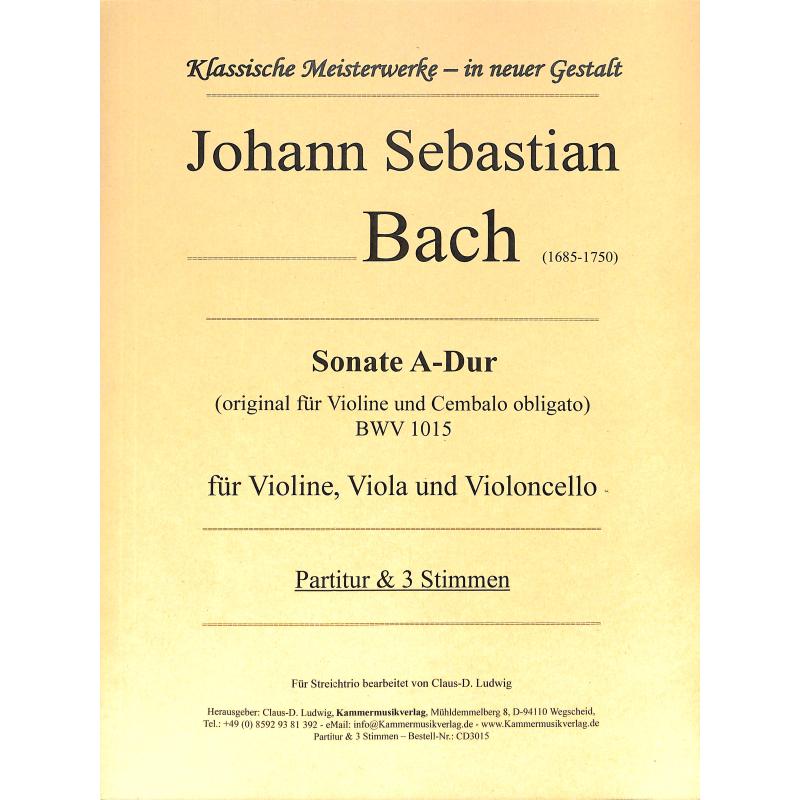 Titelbild für KMV -CD3015 - Sonate 2 A-Dur BWV 1015