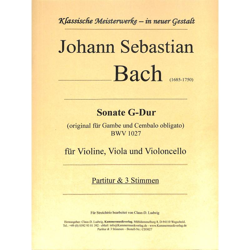Titelbild für KMV -CD3027 - Sonate 1 G-Dur BWV 1027