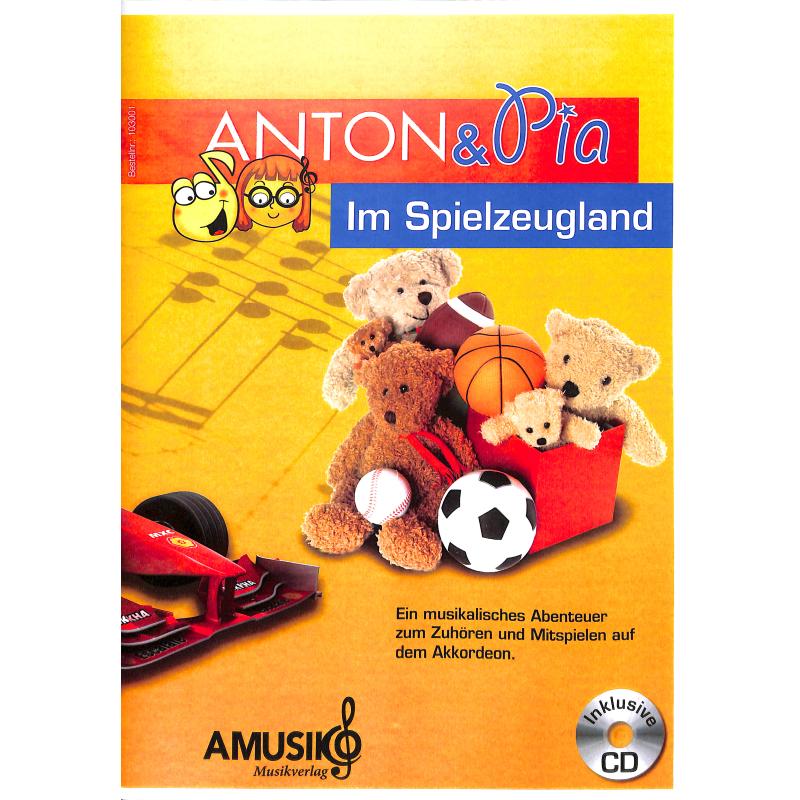 Titelbild für AMUSIKO 103001 - Anton + Pia im Spielzeugland
