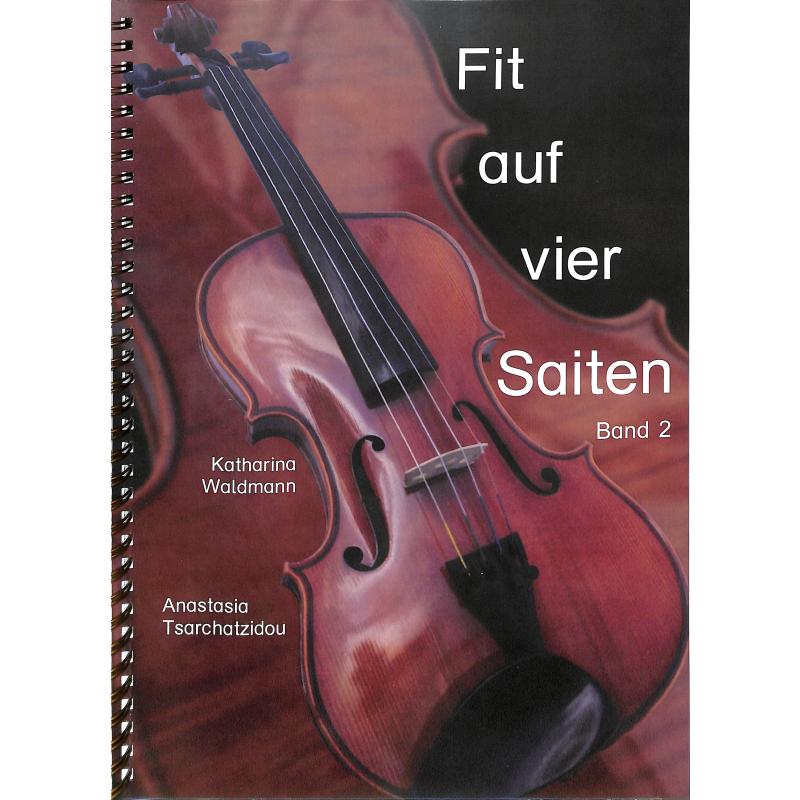 Titelbild für ISMN M-50197-007-0 - Fit auf vier Saiten 2