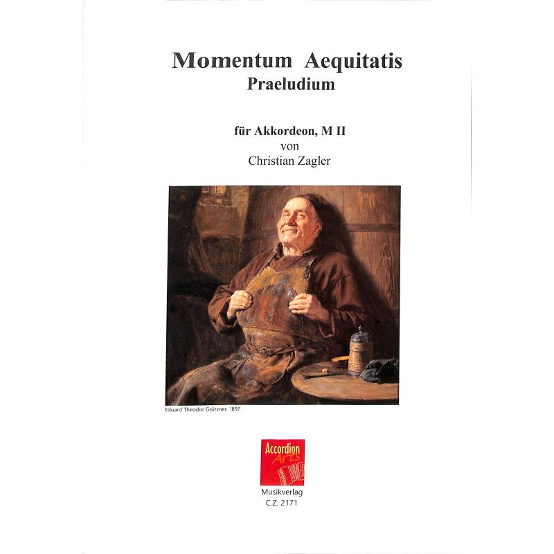 Titelbild für ZAGLER 2171 - Momentum aequitatis | Präludium