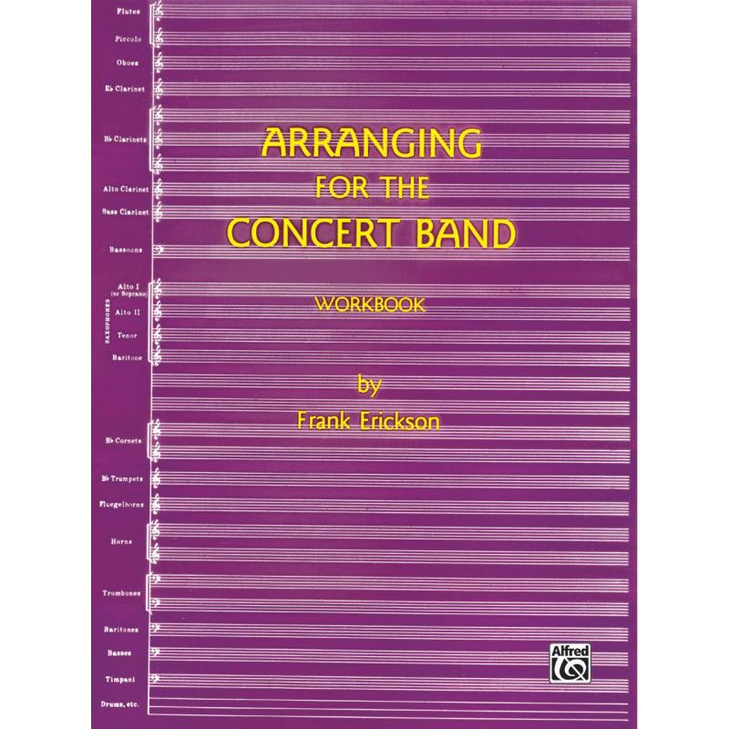 Titelbild für ALF -SB1029A - Arranging for the concert band - workbook