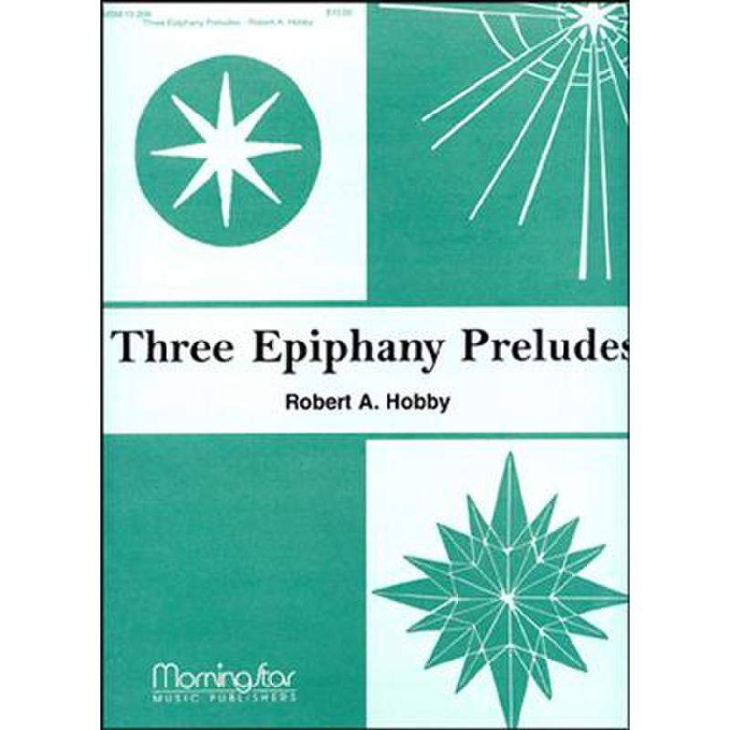Titelbild für MSM 10-208 - 3 Epiphany preludes