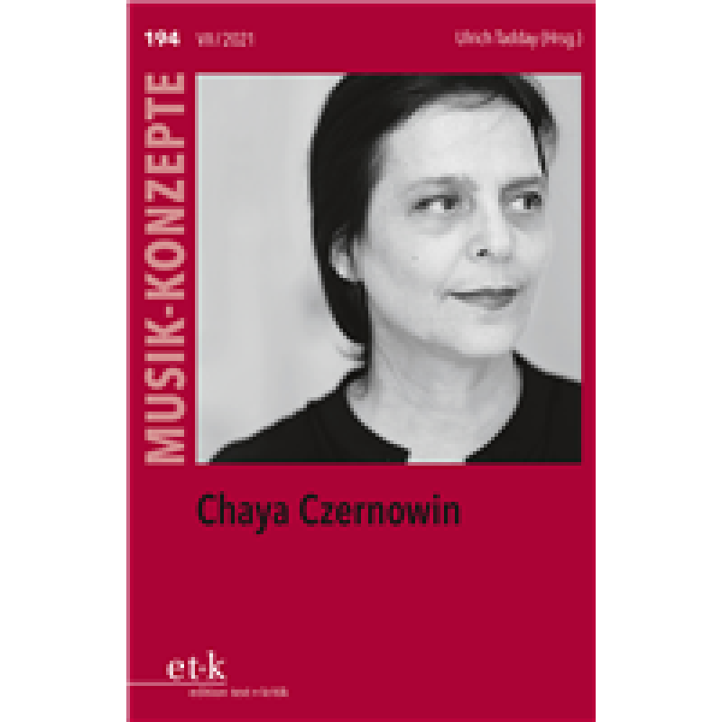 Titelbild für 978-3-96707-393-5 - Musik Konzepte 194 - Chaya Czernowin