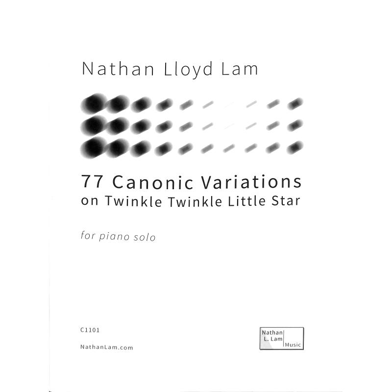 Titelbild für SUBITO 28150020 - 77 Canonic variations on Twinkle twinkle little star