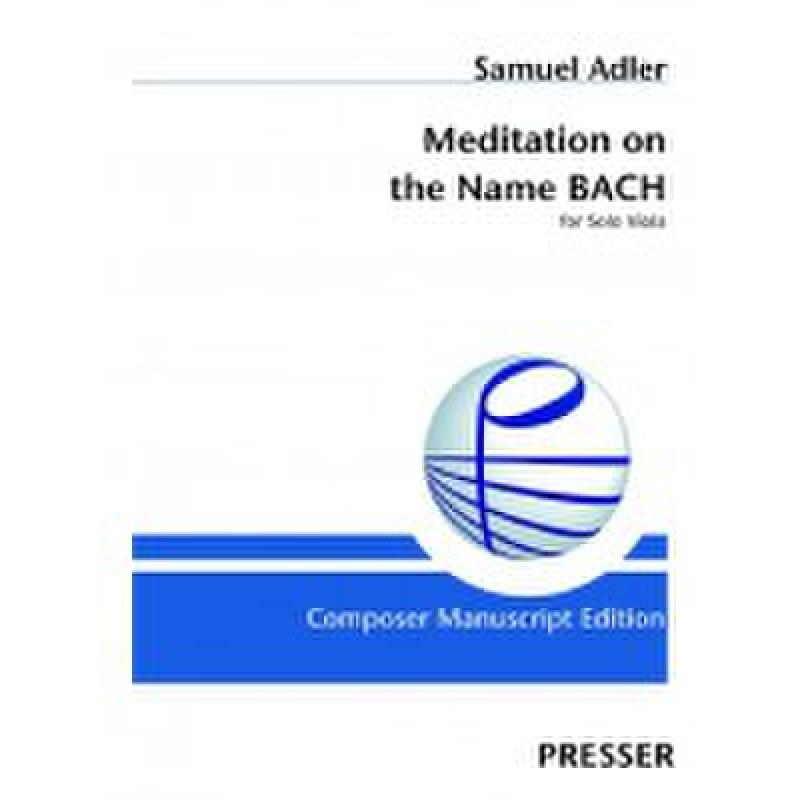 Titelbild für PRESSER 114-42249 - Meditation on the name Bach