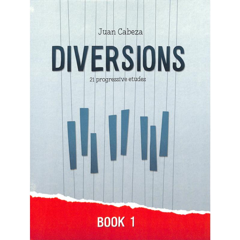 Titelbild für ALF 1470613158 - Diversions 1 | 21 Progressive etudes