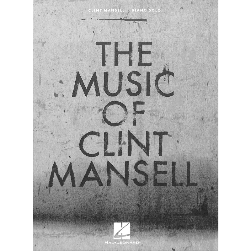 Titelbild für HL 323309 - The music of Clint Mansell