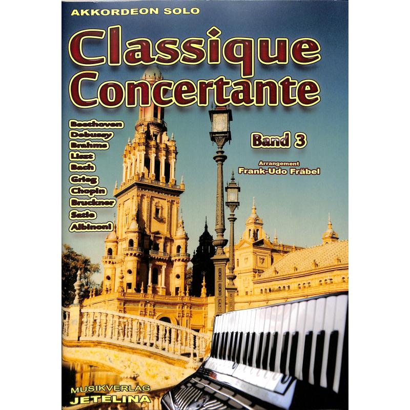 Titelbild für JETELINA 74007023 - Classique concertante 3