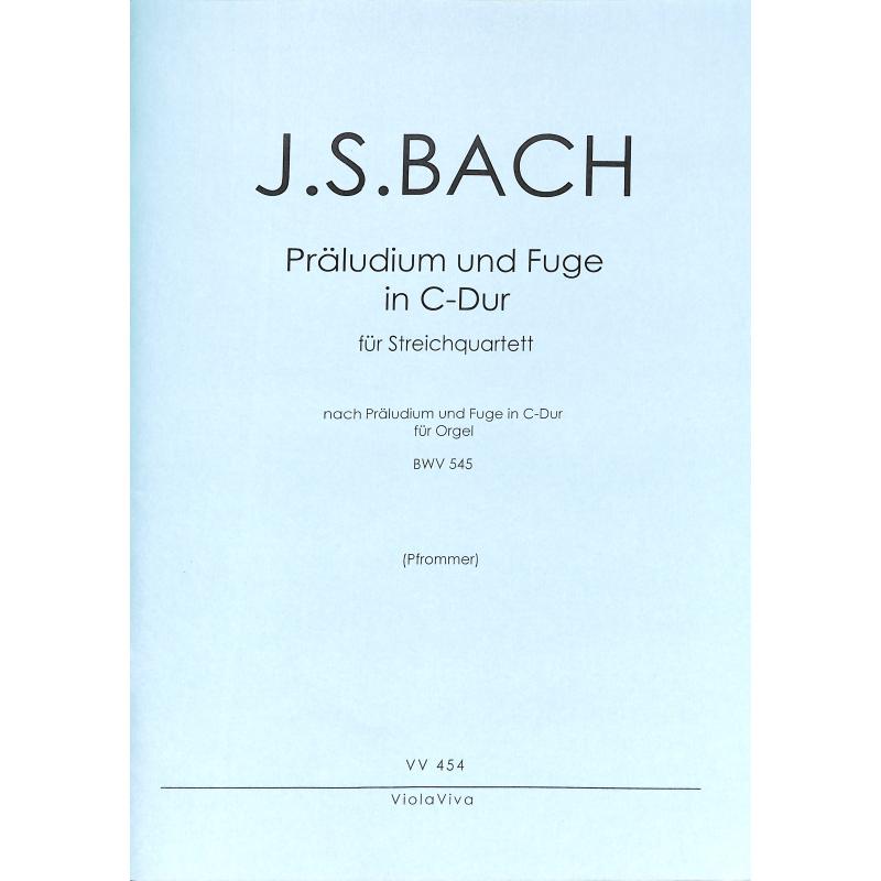 Titelbild für VIOLAVIVA 454 - Präludium + Fuge C-Dur BWV 545