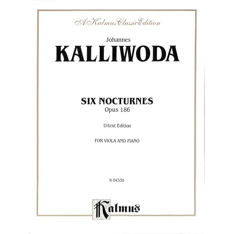Titelbild für KALMUS 04330 - 6 Nocturnes op 186