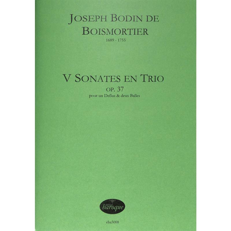 Titelbild für BAROQUE 5008 - 5 Sonates en Trio | Triosonaten op 37