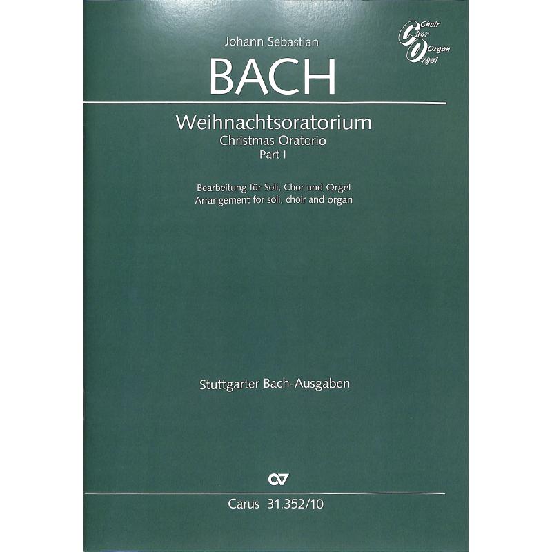 Titelbild für CARUS 31352-10 - Weihnachtsoratorium BWV 248 Teil 1