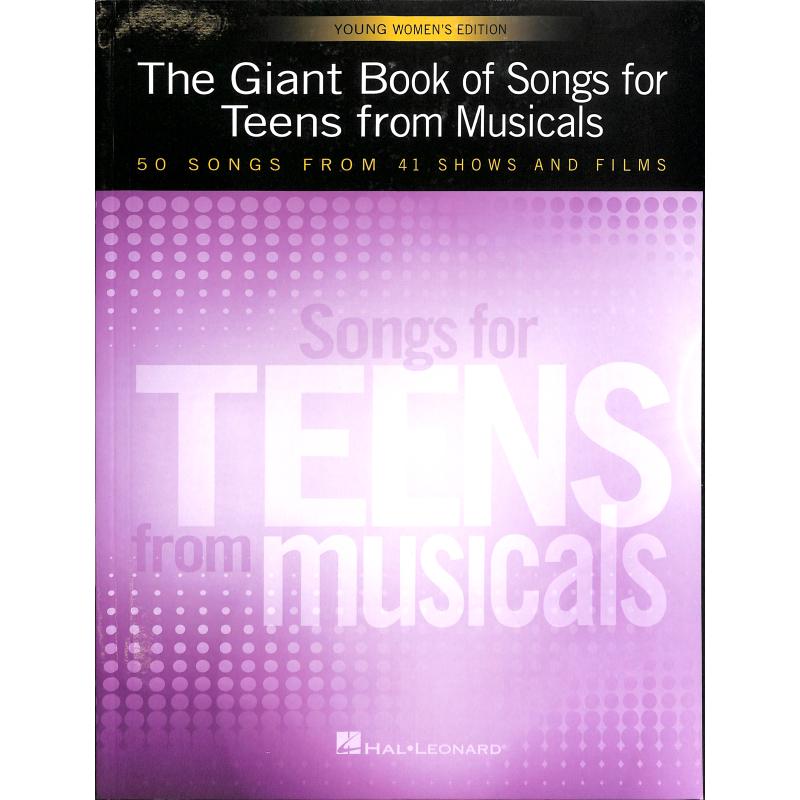 Titelbild für HL 252504 - The giant book of songs for Teens from Musical - Young women's edition
