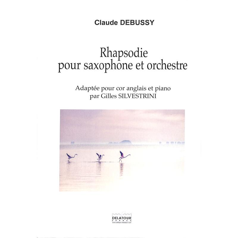 Titelbild für DELATOUR -DLT2897 - Rhapsodie pour saxophone et orchestre