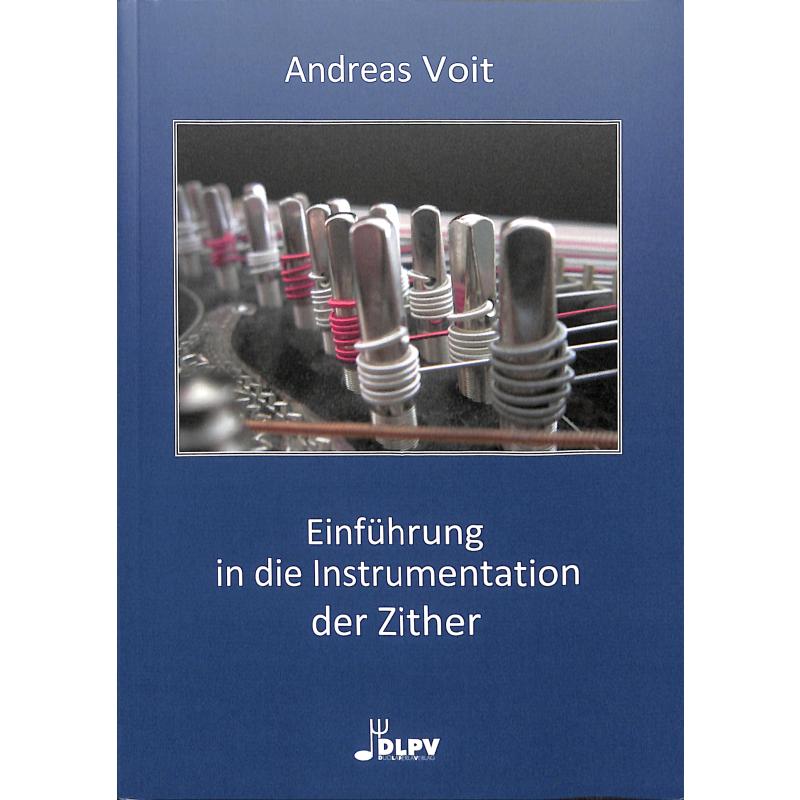 Titelbild für DLPV -LIT0004 - Einführung in die Instrumentation der Zither