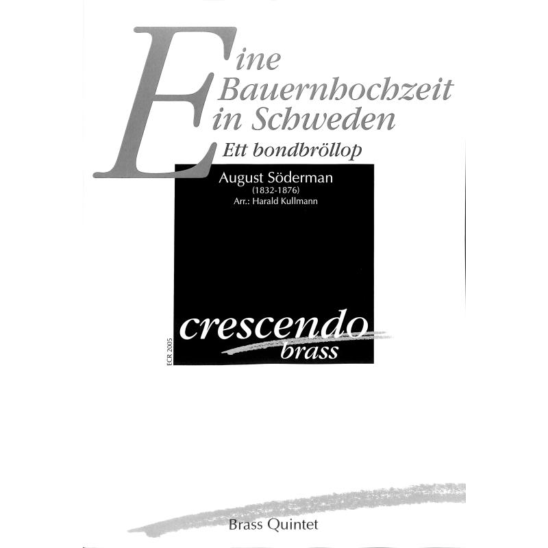 Titelbild für CRESCENDO -ECR2005 - Eine Bauernhochzeit in Schweden