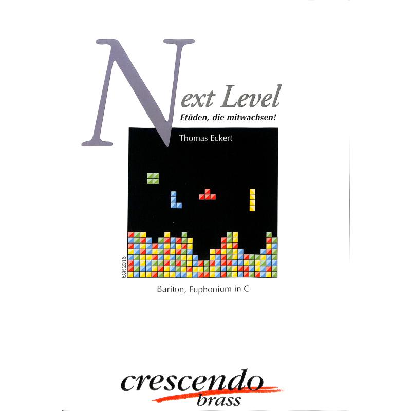 Titelbild für CRESCENDO -ECR2016 - Next level - Etüden die mitwachsen