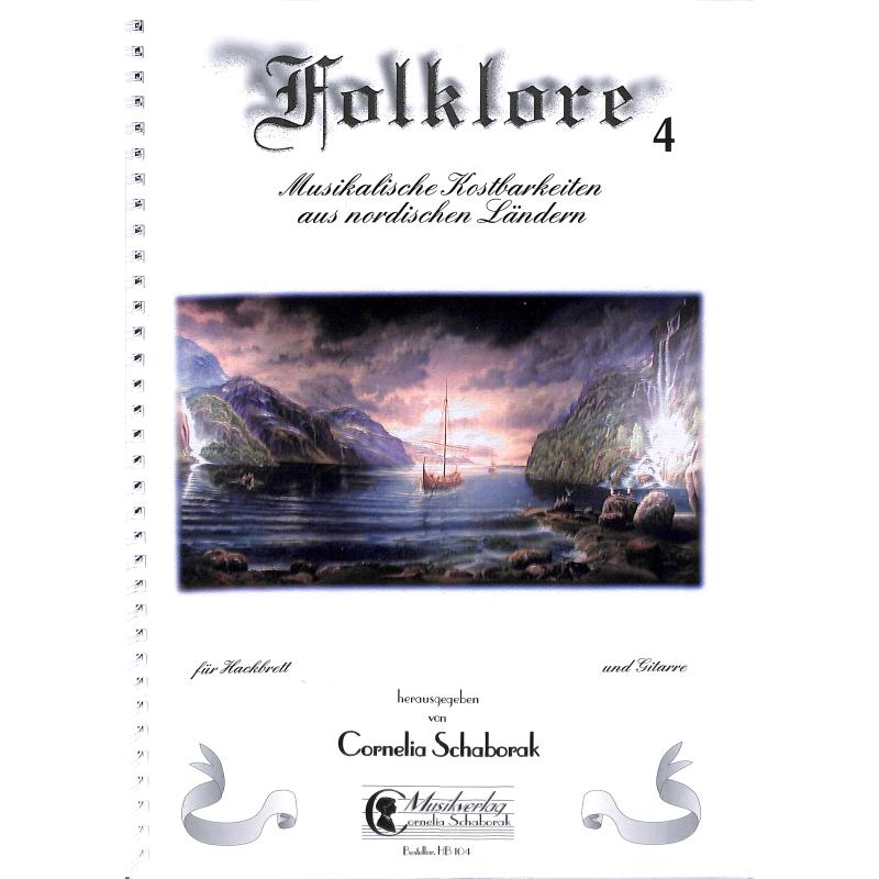 Titelbild für SCHAB -HS104 - Folklore 4 - musikalische Kostbarkeiten aus nordischen Ländern