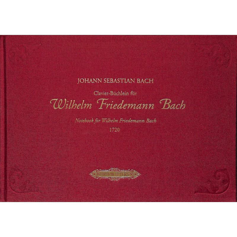 Titelbild für EP 11502 - Clavier Büchlein für Wilhelm Friedemann Bach