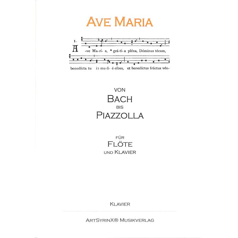 Titelbild für ART 200-4 - Ave Maria - Von Bach bis Piazzolla