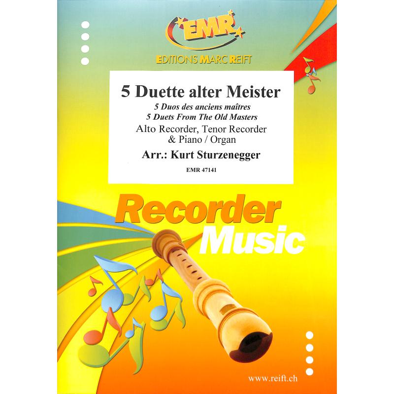 Titelbild für EMR 47141 - 5 Duette alter Meister