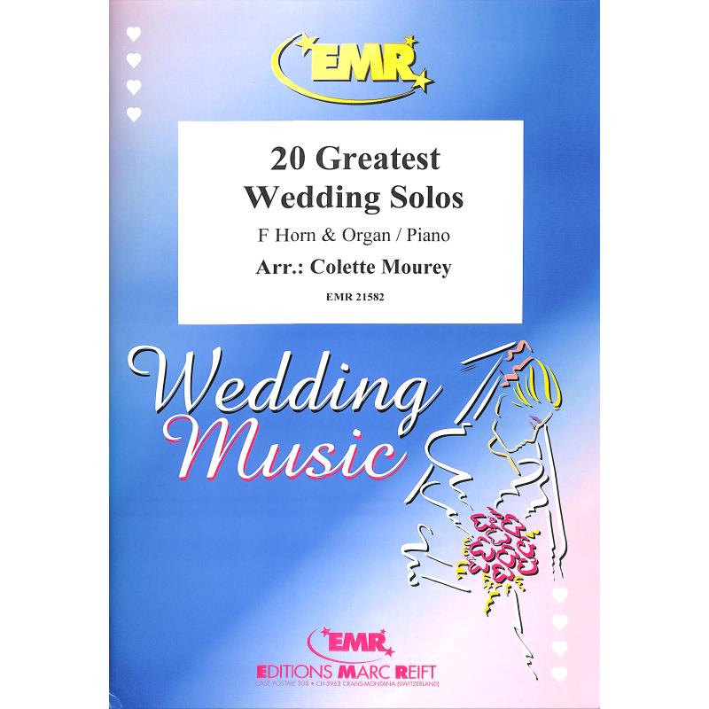 Titelbild für EMR 21582 - 20 greatest wedding solos
