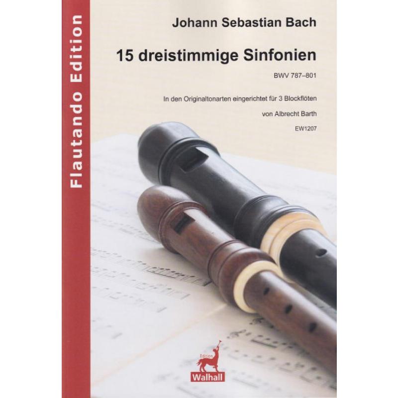 Titelbild für WALHALL 1207 - 15 dreistimmige Inventionen (Sinfonien) BWV 787-801