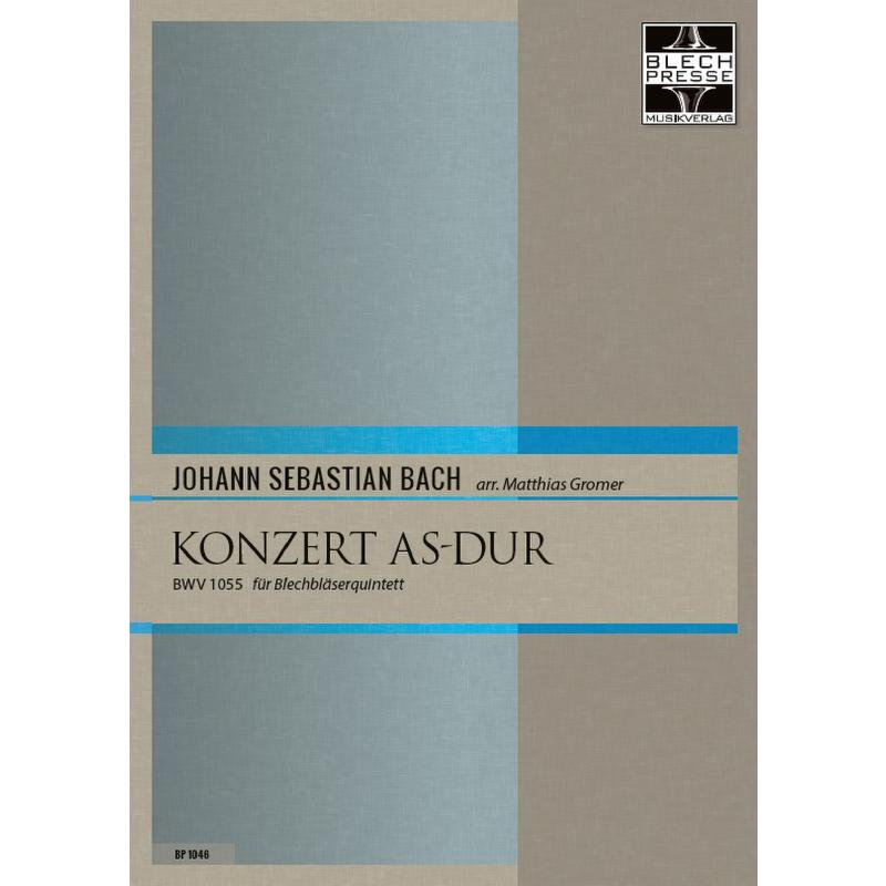 Titelbild für BLECHPRESSE 1046 - Konzert 4 A-Dur BWV 1055